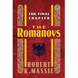 the romanovs the final chapter modern library