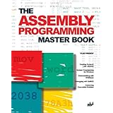 The Assembly Programming Master Book