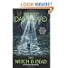The Witch Is Dead (Ophelia & Abby Mysteries, No. 5)