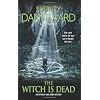 The Witch Is Dead: An Ophelia and Abby Mystery