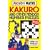 Kakuro and Other Fiendish Number Puzzles (Murderous Maths)