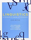 Linguistics : an introduction to language and communication