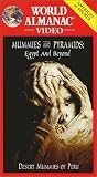 World Almanac: Mummies & Pyramids - Egypt & Beyond