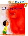 Robbi regt sich auf