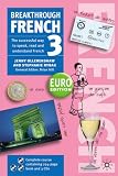 Breakthrough French 3: Euro Edition (Breakthrough)
