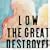 The Great Destroyer