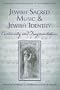 Jewish Sacred Music and Jewish Identity: Continuity and Fragmentation