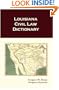 Louisiana Civil Law Dictionary