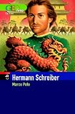 Marco Polo. GEOlino Edition: Band 12 (3570132587) by Hermann Schreiber