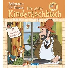 Pettersson und Findus. Das gro�e Kinderkochbuch. Mit vielen tollen R�tseln!