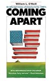 Coming Apart: An Informal History of America in the 1960 s