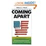 Coming Apart: An Informal History of America in the 1960's
