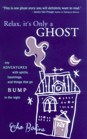Relax it's Only a Ghost