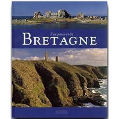 Faszinierende Bretagne