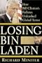 Losing Bin Laden: How Bill Clinton's Failures Unleashed Global Terror