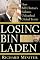 Losing Bin Laden: How Bill Clinton's Failures Unleashed Global Terror