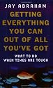 Getting Everything You Can Out Of All You've Got: 21 Ways You Can Out-think, Out-perform and Out-earn the Competition