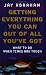 Getting Everything You Can Out Of All You've Got: 21 Ways You Can Out-think, Out-perform and Out-earn the Competition