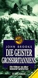 Die Geister Gro�britanniens: Ein F�hrer zu �ber tausend Spukorten