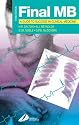 Final MB: A Guide to Success in Clinical Medicine