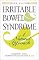 Irritable Bowel Syndrome: A Natural Approach