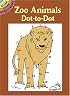 Zoo Animals Dot-to-Dot (Dover Little Activity Books)