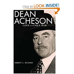 Dean Acheson: A Life in the Cold War