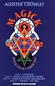 Magick: Book 4, Liber Aba (Magick Bk. 4) (Bk.4)
