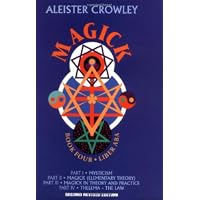 Magick: Liber ABA (Book 4)