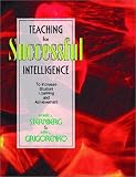 Teaching Successful Intelligence
