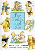 For teddy and me : little rhymes