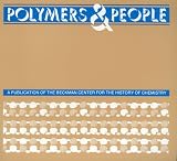 Polymers and People: An Informal History (Nsb Series)