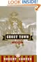 Ghost Town: A Novel