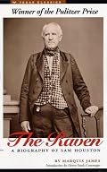 The Raven: A Biography of Sam Houston
