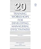 Review Gower Publishing Company  / Twenty Training Workshops for Developing Managerial Effectiveness Vol. 2