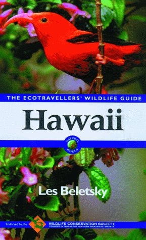 Hawaii: The Ecotravellers' Wildlife Guide (Ecotravellers Wildlife Guide:  Hawaii) under Ecotourism in The Books Store
