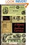 A History of American Currency (Business Classics)