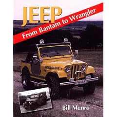 Jeep: From Bantam to Wrangler (Crowood AutoClassic)