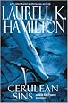 Cerulean Sins (Anita Blake, Vampire Hunter, Book 11)