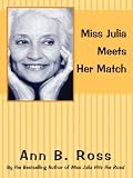 Miss Julia Meets Her Match
