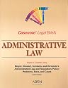 Administrative Law: Keyed to Breyer,  Stewart, Sunstein & Spitzer (Casenote Legal Briefs)