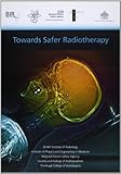 Towards safer radiotherapy