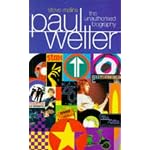 Paul Weller: The Unauthorised Biography book cover