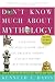 Don't Know Much About Mythology at Amazon Books: 51MMVCUkd3L._SL75_