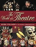 The World of Theatre: Tradition and Innovation