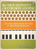 Dick Bennett Accordion Course, Book 2: Basic Course for Class or Individual Instruction (Easy Play Series)