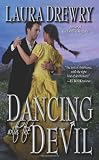 Dancing with the Devil (Leisure Historical Romance)
