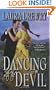 Dancing with the Devil (Leisure Historical Romance)