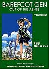 Barefoot Gen Volume Four: Out of the Ashes