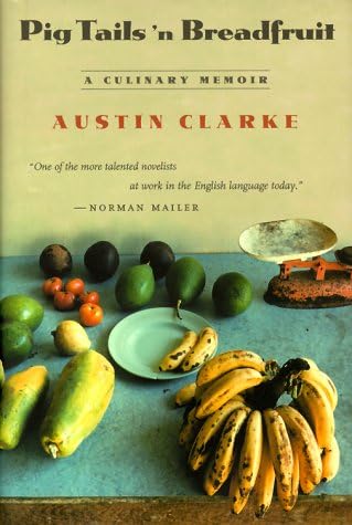 Pig Tails 'N Breadfruit: A Culinary Memoir